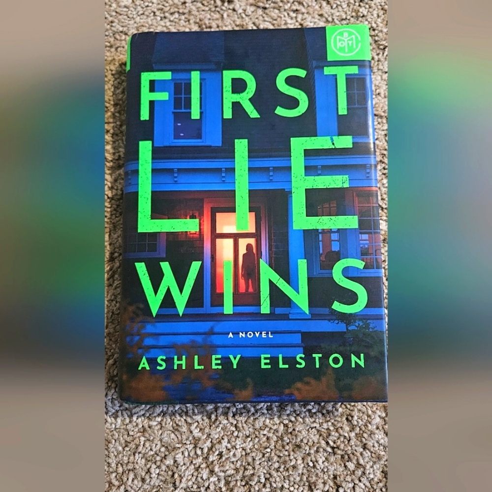 First Lie Wins by Ashley Elston